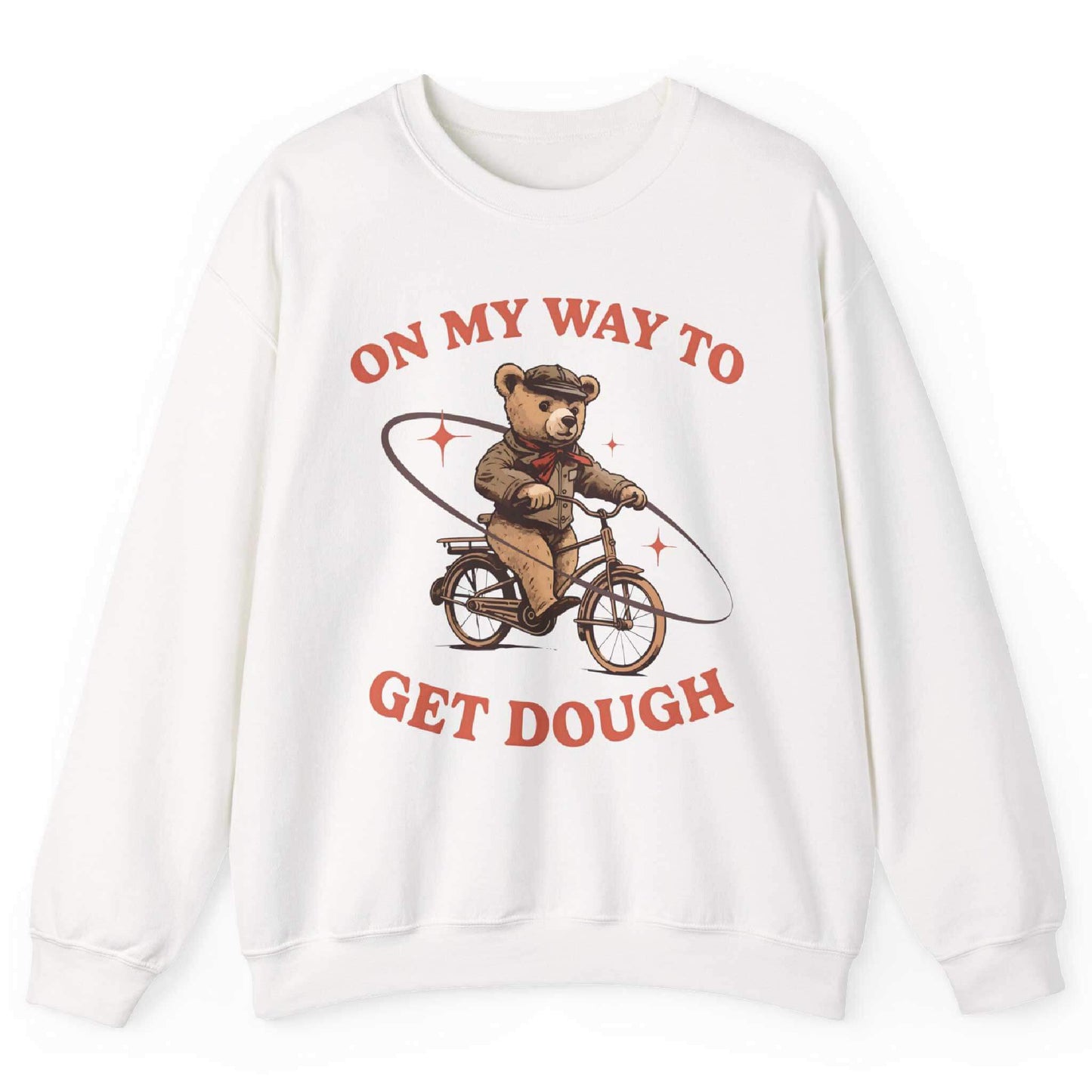On My Way To Get Dough Sweatshirt