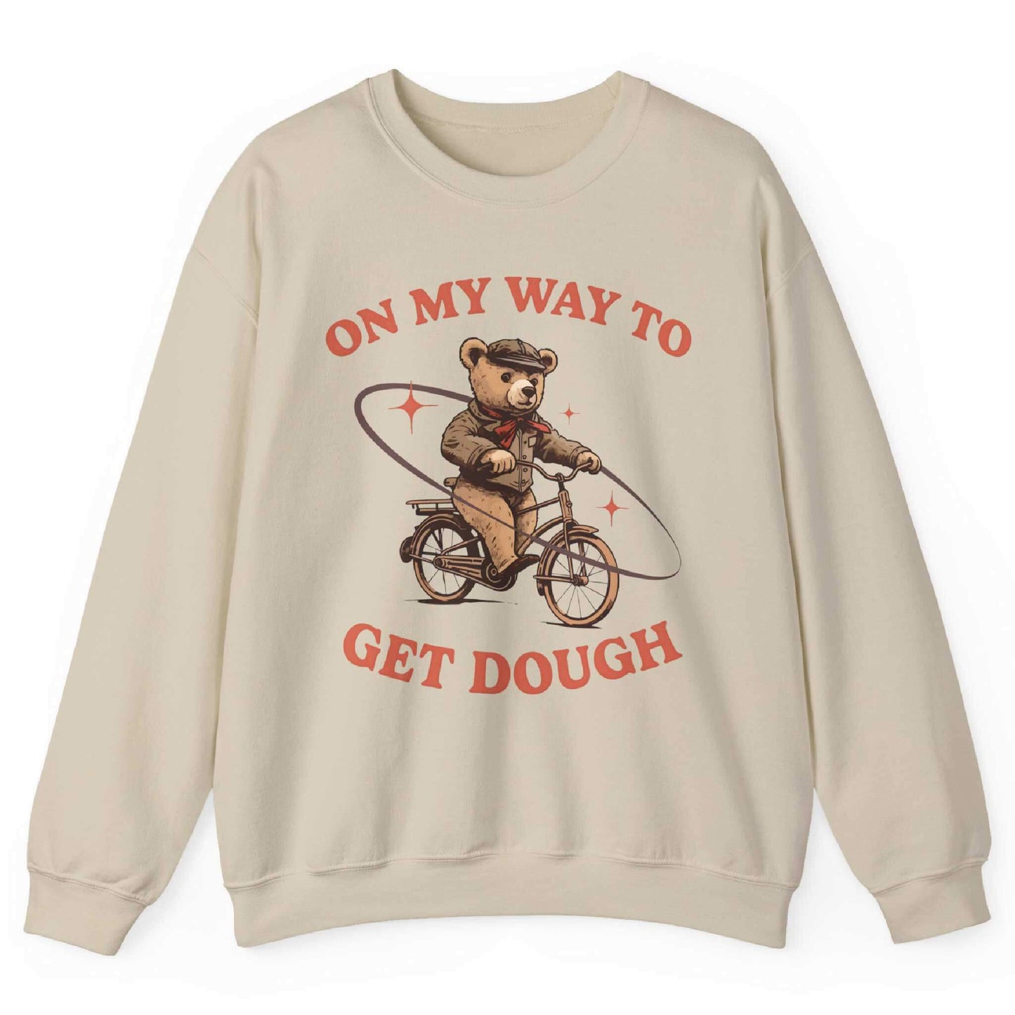On My Way To Get Dough Sweatshirt
