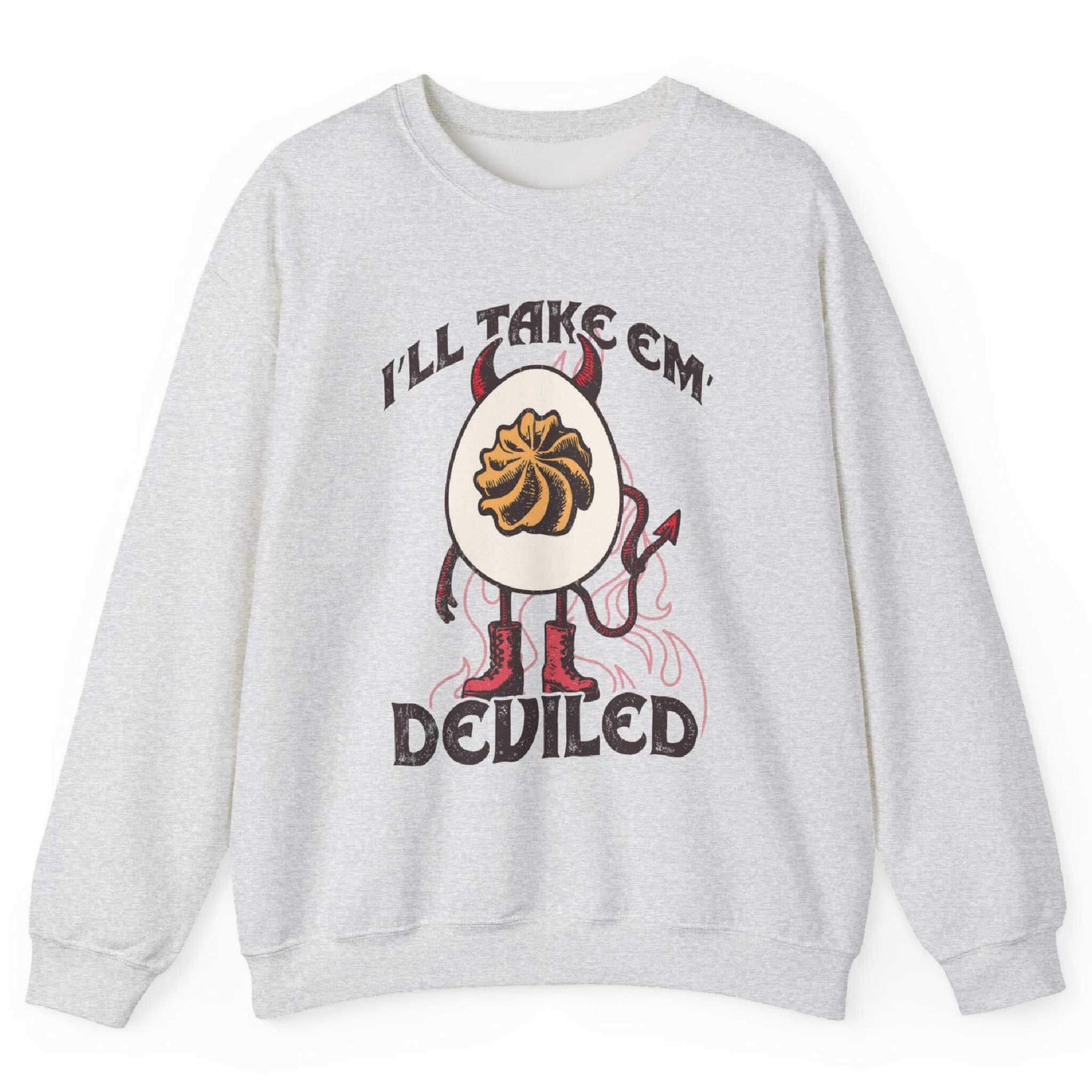 Ash sweatshirt with devil egg graphic and “I’ll Take Em Deviled” text – front view, by Shirtcasm
