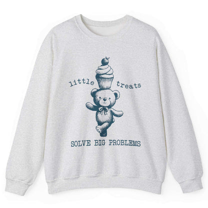 Little Treats Solve Big Problems Sweatshirt