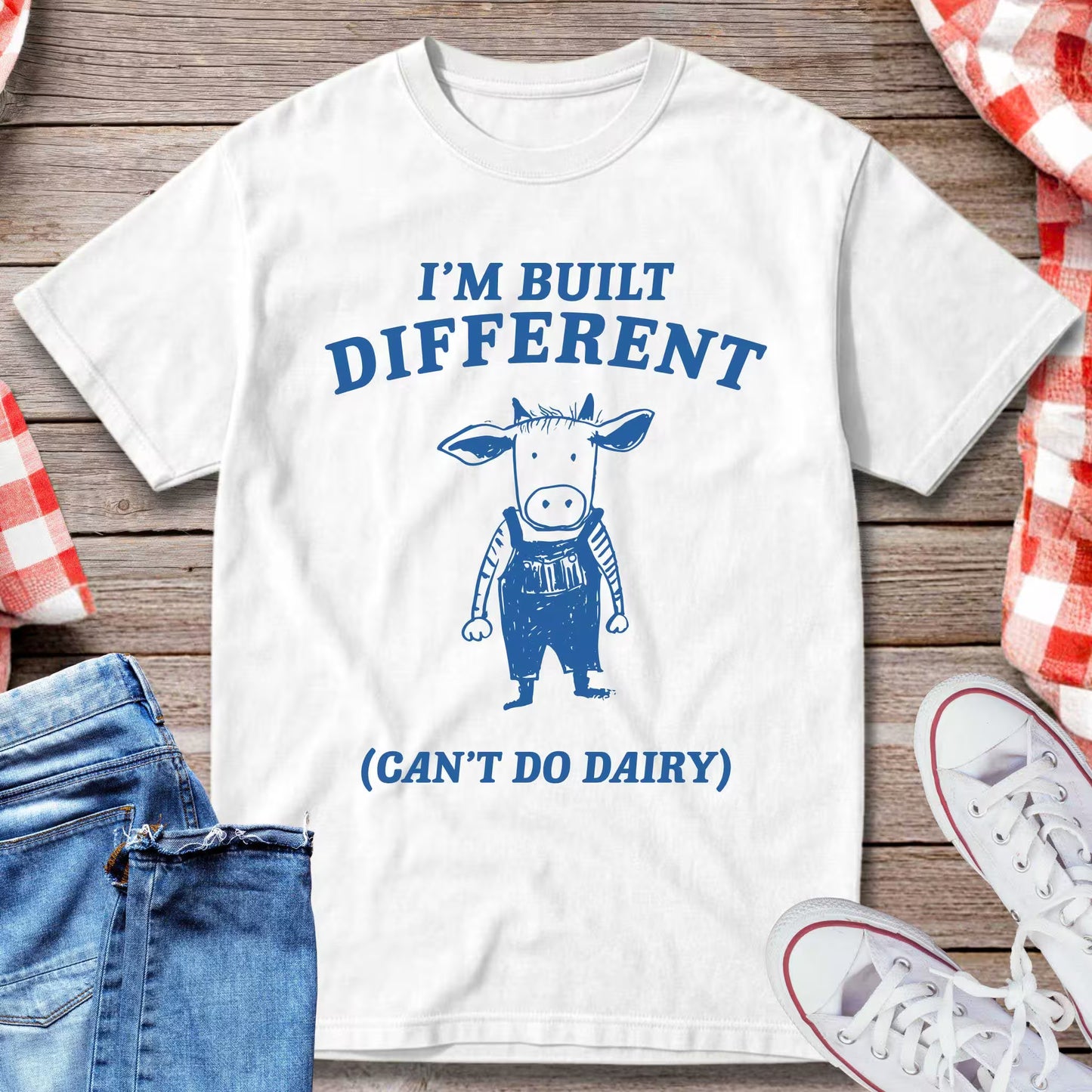 I’m Built Different Can’t Do Dairy T-Shirt