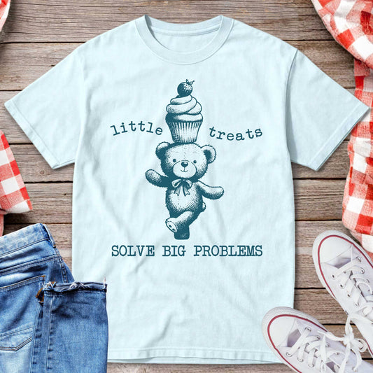 Little Treats Solve Big Problems T-Shirt