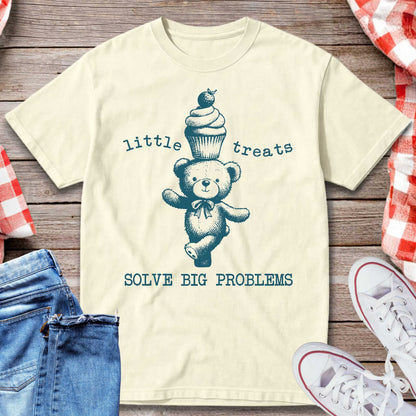 Little Treats Solve Big Problems T-Shirt