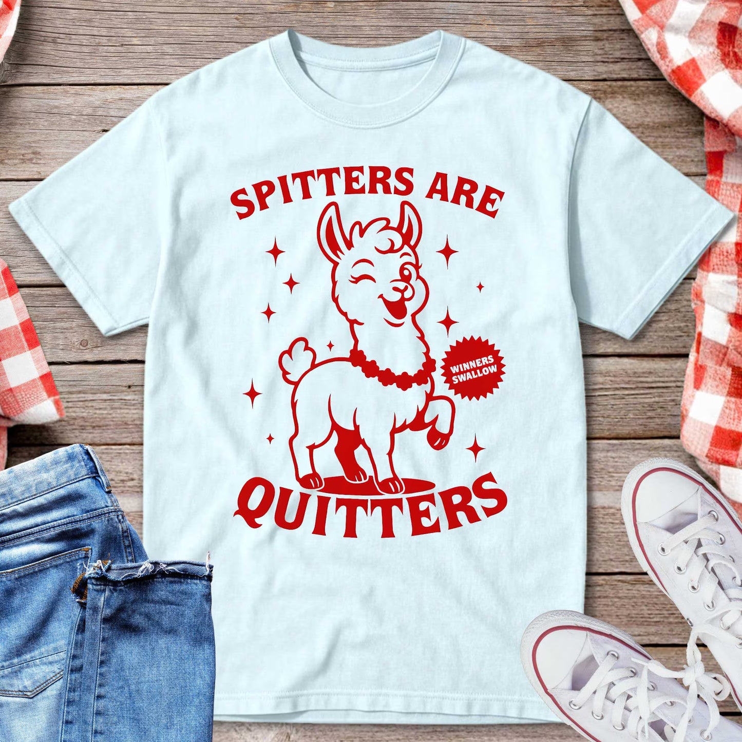 Spitters Are Quitters T-Shirt