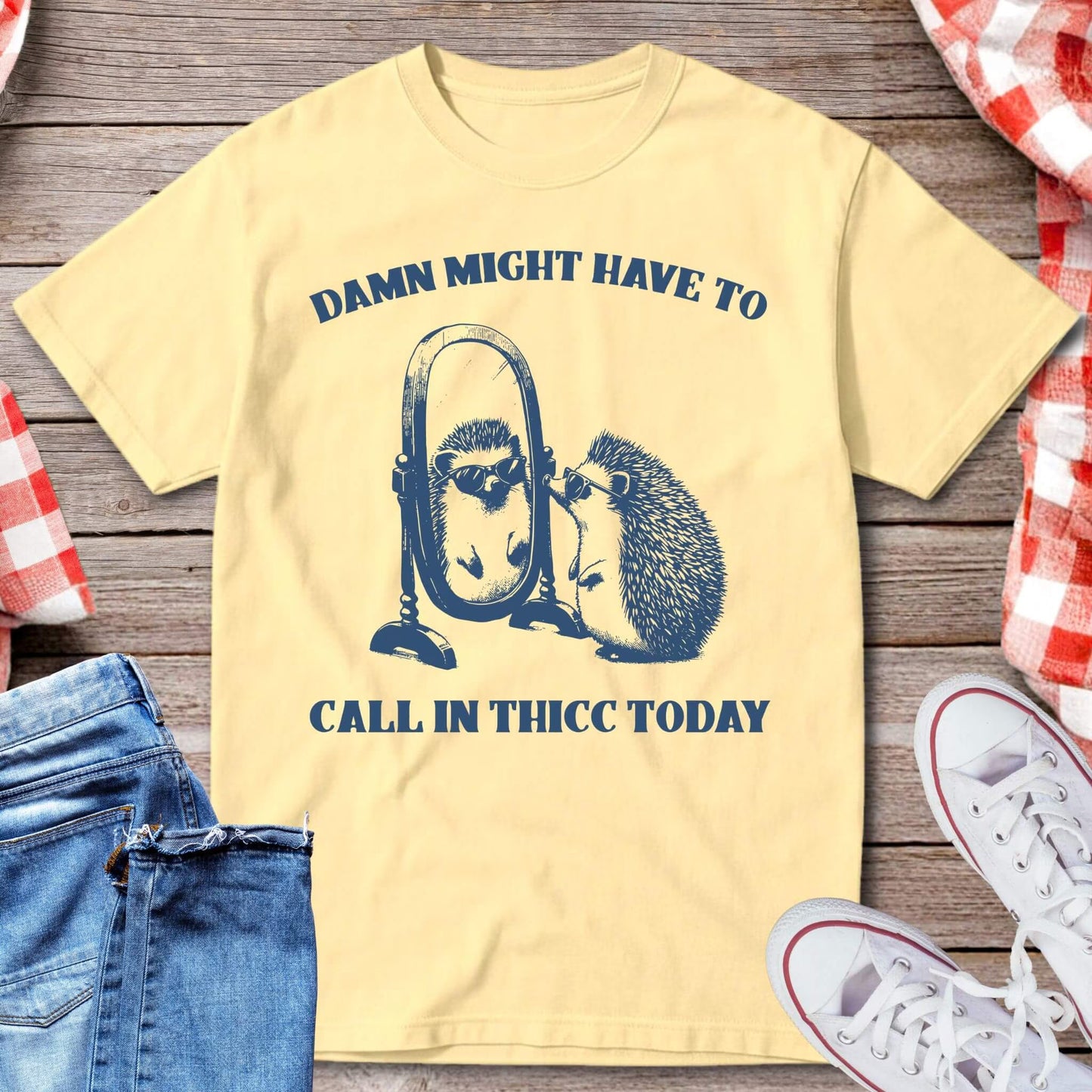 Call In Thicc Today T-Shirt