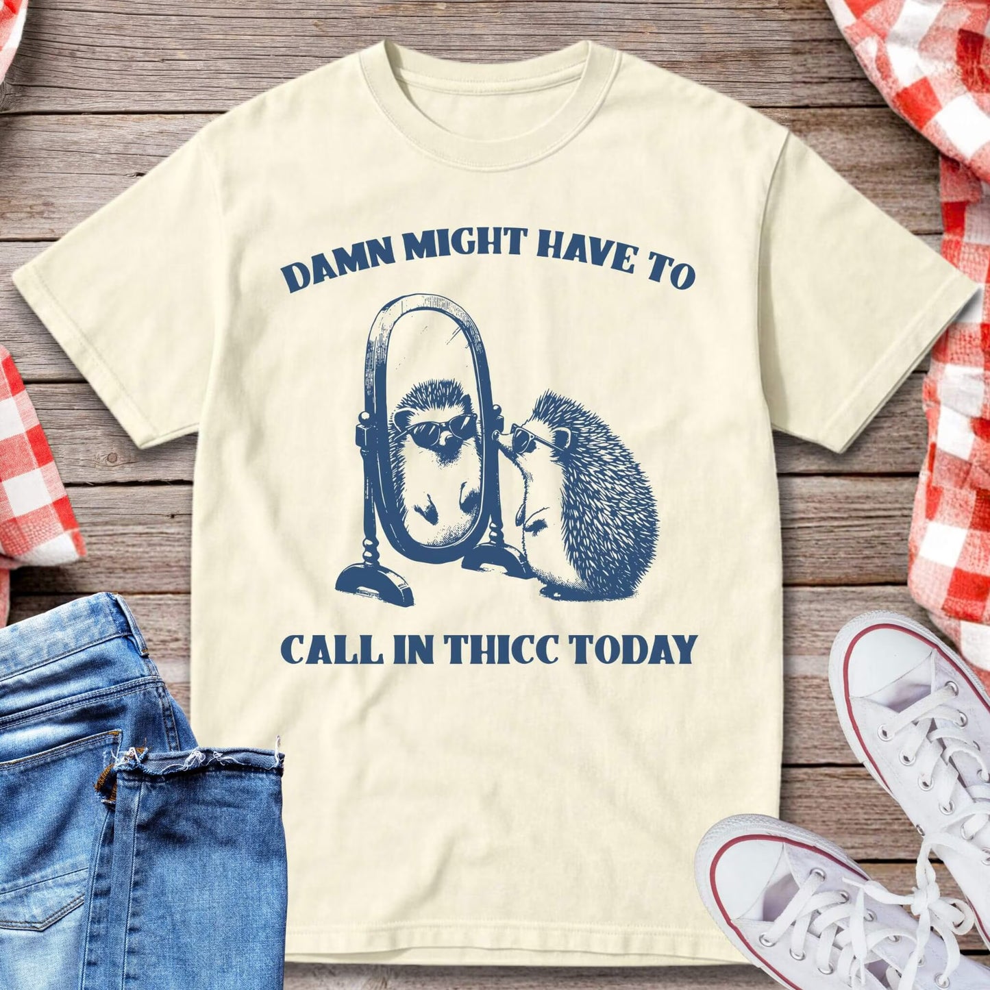 Call In Thicc Today T-Shirt