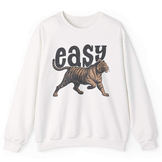 White sweatshirt with bold tiger graphic and “Easy” text – front view, by Shirtcasm