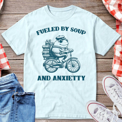 Fueled by Soup and Anxiety T-Shirt