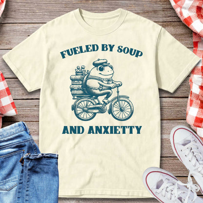 Fueled by Soup and Anxiety T-Shirt