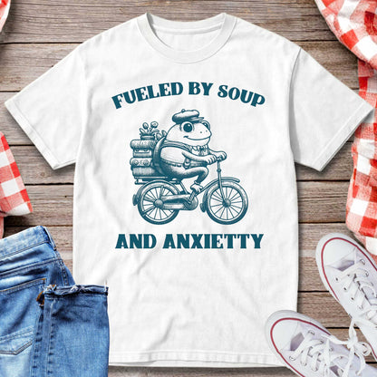 Fueled by Soup and Anxiety T-Shirt
