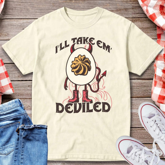 I’ll Take Em Deviled T-Shirt